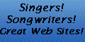 Find some great independent artists at Singer Song .com!  Its one of my web sites!